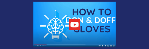How to Don and Doff Gloves